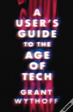 Capa do artigo A User'S Guide To The Age Of Tech