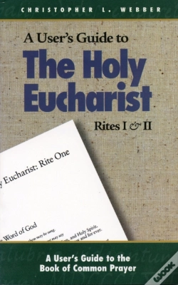 Capa do artigo A User'S Guide To The Holy Eucharist Rites I & Ii