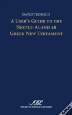 Capa do artigo A User'S Guide To The Nestle-Aland 28 Greek New Testament