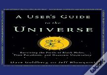 A User'S Guide To The Universe