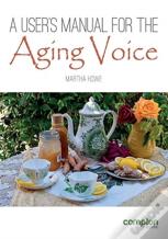 A User'S Manual For The Aging Voice