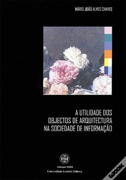 Capa do artigo A Utilidade dos Objectos de Arquitectura na Sociedade de Informação