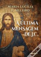 A Útima Mensagem de J.C.