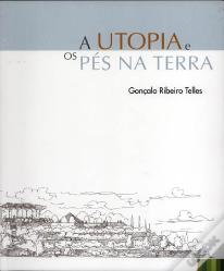 A Utopia e os Pés na Terra