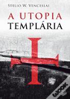 A Utopia Templária