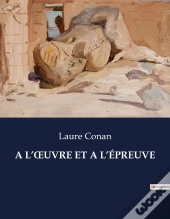 A Uvre Et A Epreuve