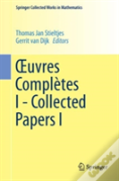 Å’Uvres Completes I - Collected Papers I