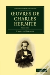 Å’Uvres De Charles Hermite