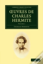 Å’Uvres De Charles Hermite