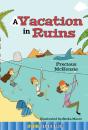 A Vacation In Ruins - Preview