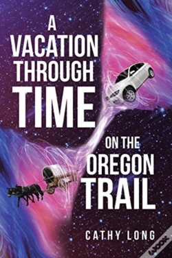 Capa do artigo A Vacation Through Time On The Oregon Trail