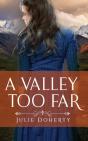A Valley Too Far - Preview