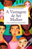 A vantagem de ser mulher