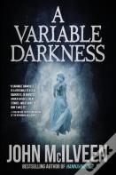 A Variable Darkness