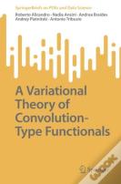 A Variational Theory Of Convolution-Type Functionals