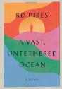 A Vast, Untethered Ocean - Preview