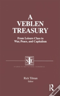 Capa do artigo A Veblen Treasury: From Leisure Class To War, Peace And Capitalism
