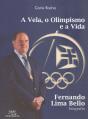 A Vela, o Olimpismo e a Vida - Preview