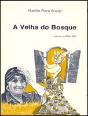 A Velha do Bosque - Preview