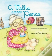 A Velha e o seu Porco