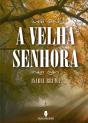 A Velha Senhora - Preview