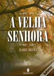 Capa do artigo A Velha Senhora