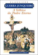 A Velhice do Padre Eterno