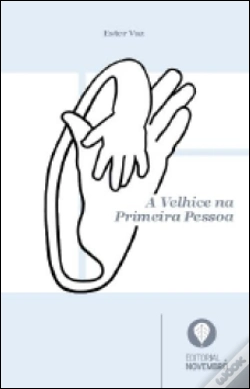 Capa do artigo A Velhice na Primeira Pessoa