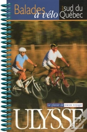 Capa do artigo À Vélo Dans Le Sud Du Québec : 48 Randonnées