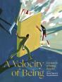 A Velocity Of Being - Preview