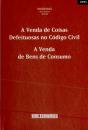 A Venda de Coisas Defeituosas no Código Civil - A Venda de bens de Consumo - Preview