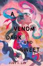 A Venom Dark And Sweet - Preview
