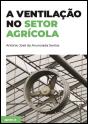 A Ventilação no Setor Agrícola - Preview