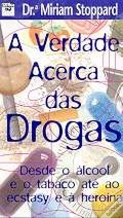Capa do artigo A Verdade Acerca das Drogas