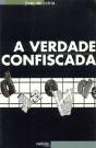 A Verdade Confiscada - Preview