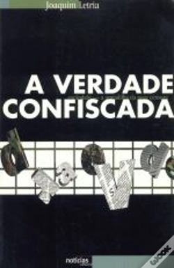 Capa do artigo A Verdade Confiscada