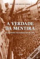 A Verdade da Mentira