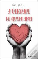 A Verdade de Quem Ama