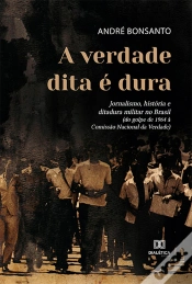 Capa do artigo A Verdade Dita É Dura