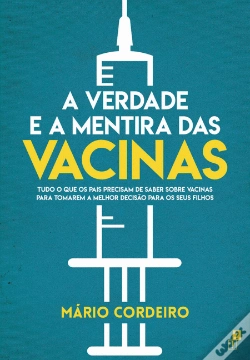 Capa do artigo A Verdade e a Mentira das Vacinas