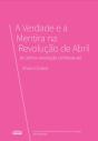 A Verdade e a Mentira na Revolução de Abril - Preview