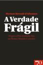 A Verdade Frágil - Preview