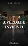 A Verdade Invisível