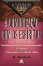 A Verdade sobre a Comunicação com os Espíritos - Preview