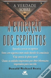 Capa do artigo A Verdade sobre a Evocação dos Espíritos
