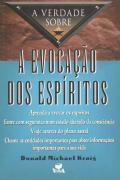 A Verdade sobre a Evocação dos Espíritos