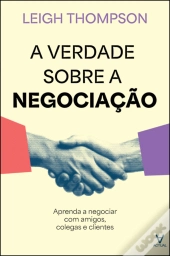 A Verdade Sobre a Negociação