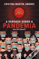 A Verdade sobre a Pandemia