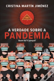 Capa do artigo A Verdade Sobre A Pandemia