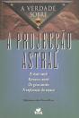 A Verdade Sobre a Projecção Astral - Preview